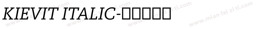 KIEVIT ITALIC字体转换